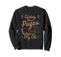 Inspirational Sayings Literature Sweatshirt - Novelty Apparel Men Women - T-Shirt, Sweatshirt, Hoodie