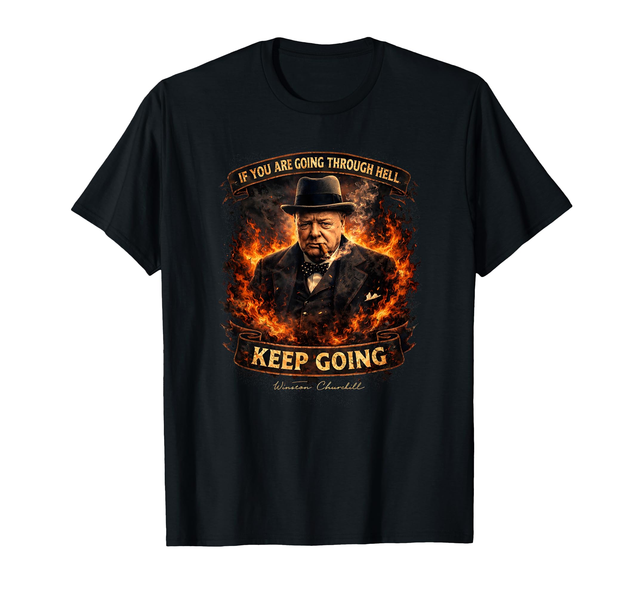 Stoic Winston Churchill To Keep T-Shirt - Fun Novelty Design Men Women - T-Shirt, Sweatshirt, Hoodie