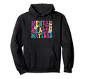 Mental Health Matters Human Brain Illness Hoodie - Graphic Print Men Women - T-Shirt, Sweatshirt, Hoodie
