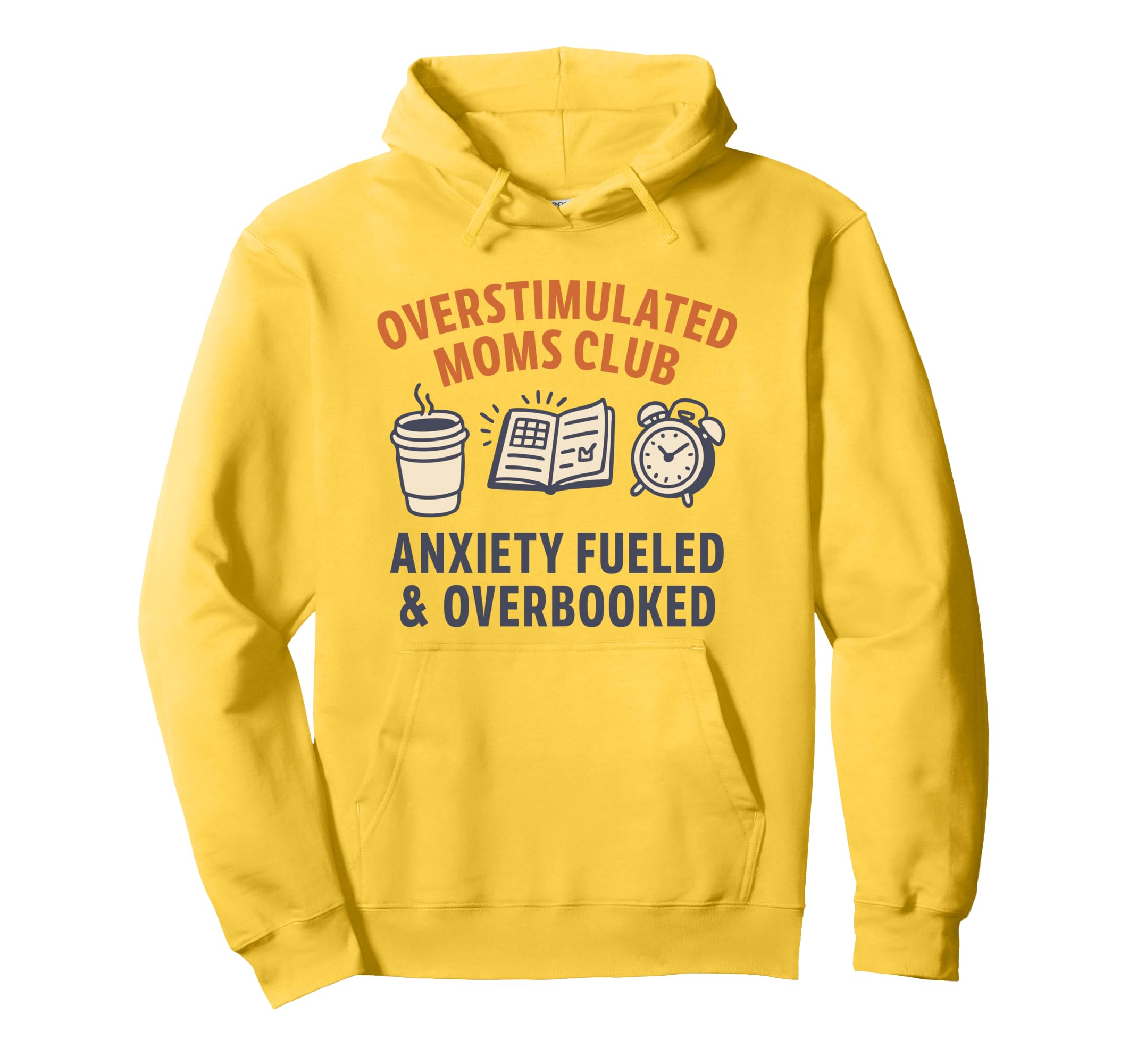 Overstimulated Moms Club Anxiety Hoodie - Aesthetic Graphic for Adults - T-Shirt, Sweatshirt, Hoodie