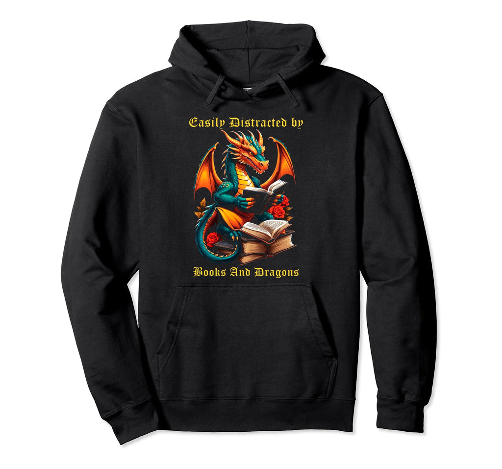 Easily Distracted Books Dragons Funny Hoodie - Novelty Apparel for Adults - T-Shirt, Sweatshirt, Hoodie
