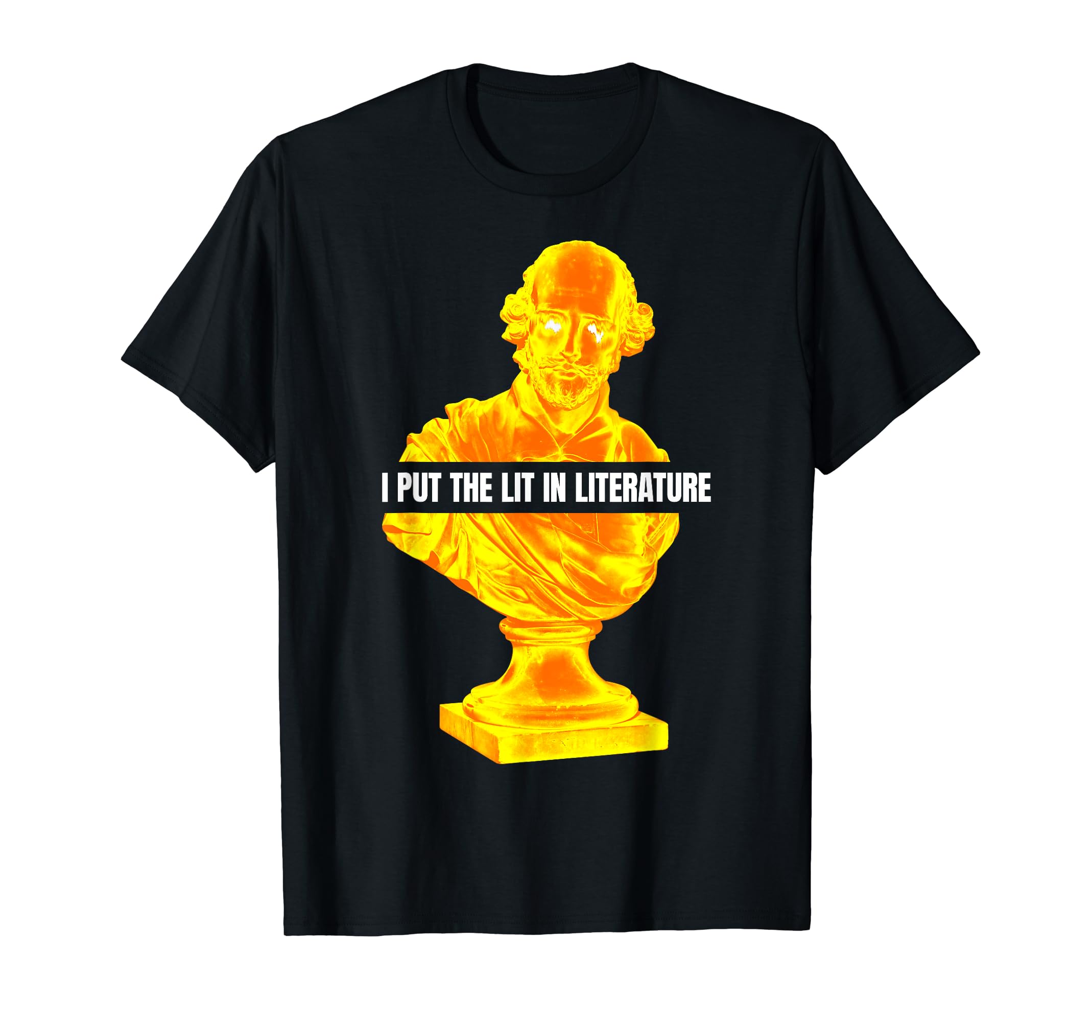 I Put Lit Literature Funny English T-Shirt - Fun Novelty Design Unisex - T-Shirt, Sweatshirt, Hoodie