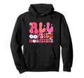All Oopsies No Daisies Funny Joke And Hoodie - Trendy Graphic Men Women - T-Shirt, Sweatshirt, Hoodie