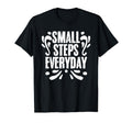 Small Steps Everyday Motivational T-Shirt - Aesthetic Graphic Unisex - T-Shirt, Sweatshirt, Hoodie