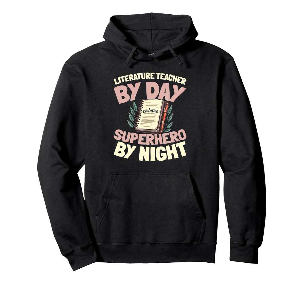 Education School Educator Literature Hoodie - Aesthetic Graphic for Adults - T-Shirt, Sweatshirt, Hoodie