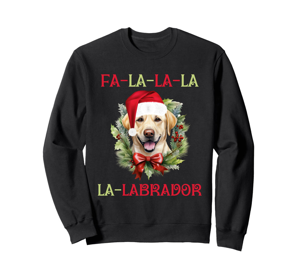 Fa La Labrador Retriever Dog Sweatshirt - Trendy Graphic Men Women - T-Shirt, Sweatshirt, Hoodie