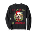 Fa La Labrador Retriever Dog Sweatshirt - Trendy Graphic Men Women - T-Shirt, Sweatshirt, Hoodie