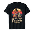 Just Who Loves Dragons And Books T-Shirt - Casual Everyday Wear Unisex - T-Shirt, Sweatshirt, Hoodie