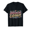 Antisocial Extrovert Social T-Shirt - Streetwear Style for Adults - T-Shirt, Sweatshirt, Hoodie