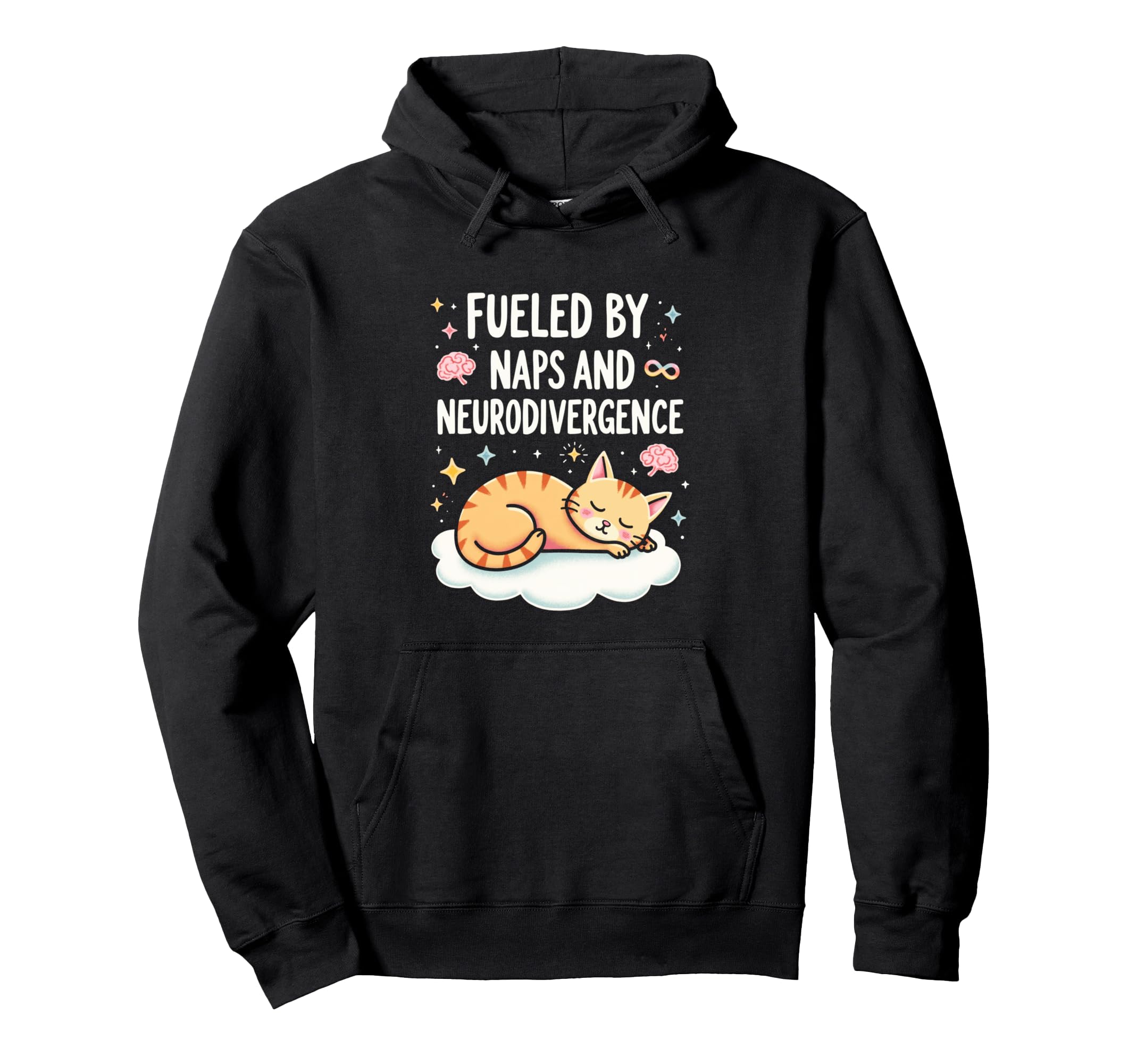 Fueled Naps And Neurodivergence Cat Hoodie - Aesthetic Graphic for Adults - T-Shirt, Sweatshirt, Hoodie