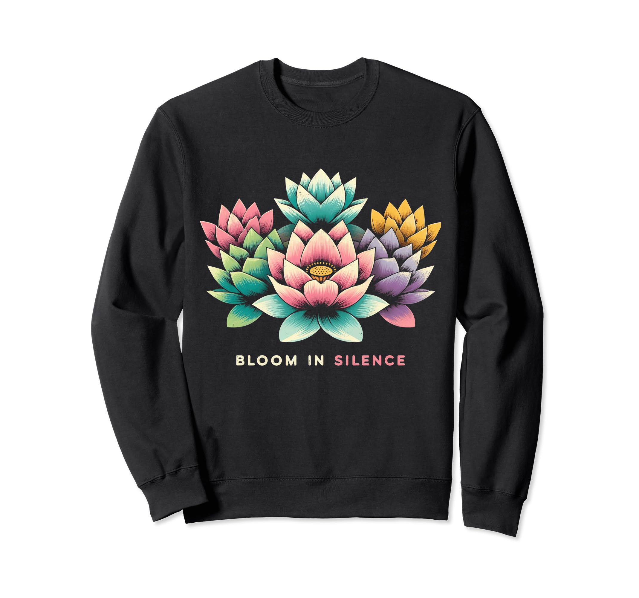 Lotus Flower Bloom Silence Zen Yoga Sweatshirt - Graphic Print for Adults - T-Shirt, Sweatshirt, Hoodie