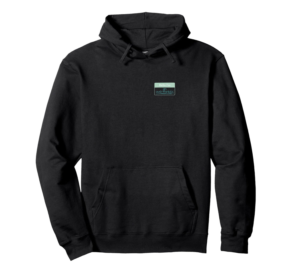 Name Plate Hello Im Overthinker Think Hoodie - Minimalist Print for Adults - T-Shirt, Sweatshirt, Hoodie