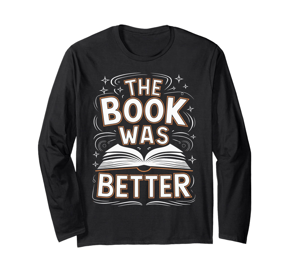 Book Reader Reading Literature Novel Sweatshirt - Trendy Graphic Unisex - T-Shirt, Sweatshirt, Hoodie