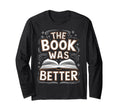 Book Reader Reading Literature Novel Sweatshirt - Trendy Graphic Unisex - T-Shirt, Sweatshirt, Hoodie