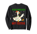 Funny Goose Overstimulated But Sweatshirt - Aesthetic Graphic Men Women - T-Shirt, Sweatshirt, Hoodie