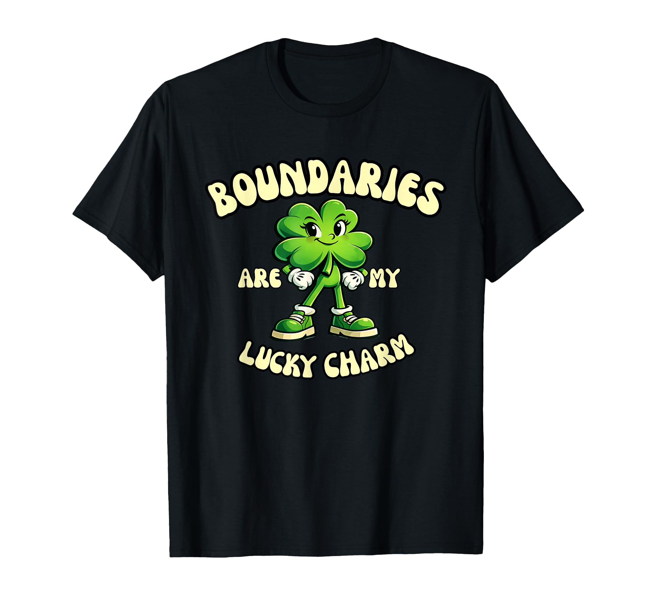 Boundaries Are My Lucky Charm Funny St T-Shirt - Minimalist Print Unisex - T-Shirt, Sweatshirt, Hoodie