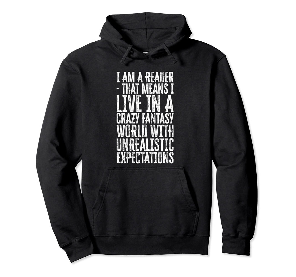 I Am Reader Bibliophile Bookworm Reading Hoodie - Trendy Graphic Men Women - T-Shirt, Sweatshirt, Hoodie