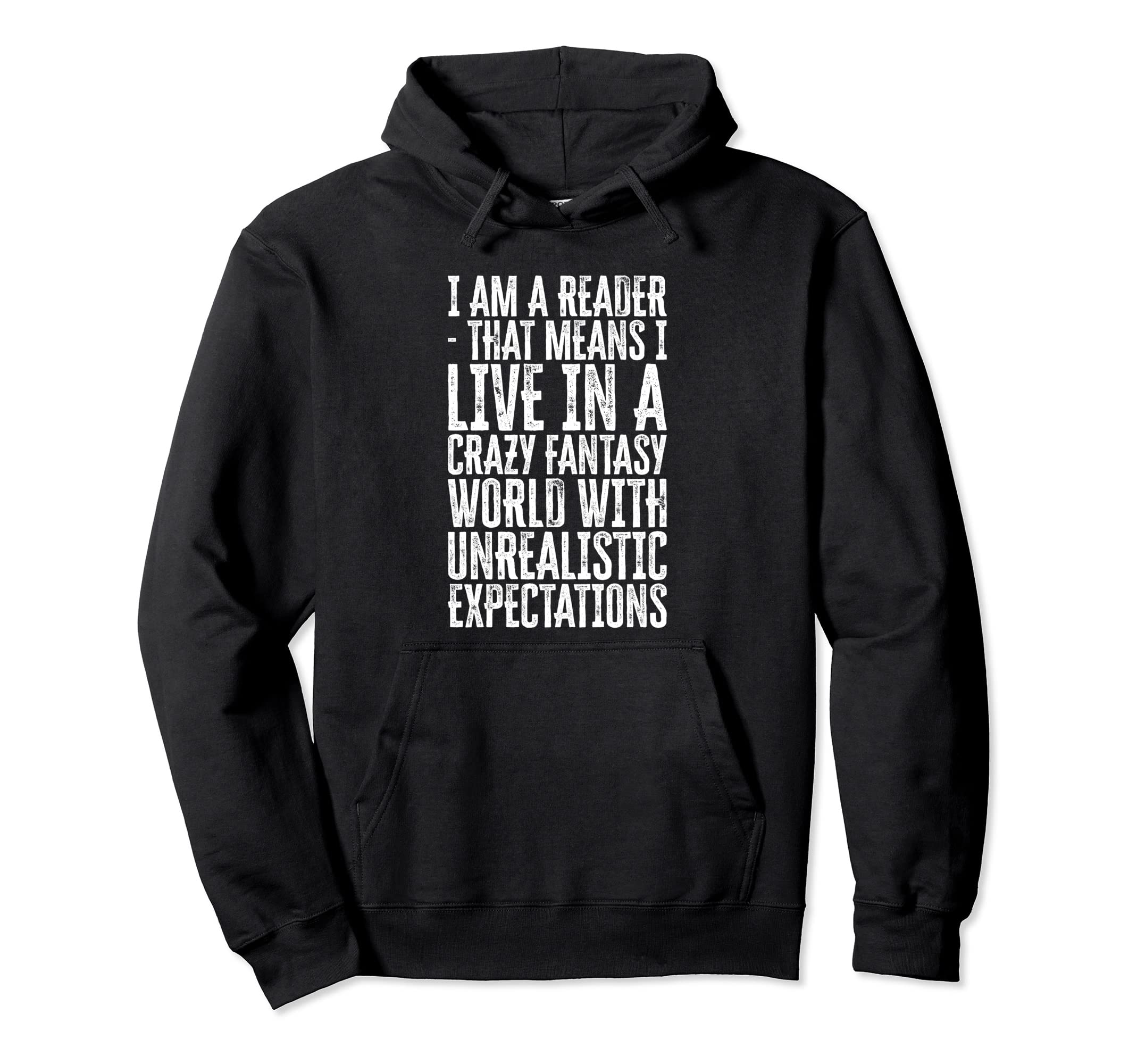I Am Reader Bibliophile Bookworm Reading Hoodie - Trendy Graphic Men Women - T-Shirt, Sweatshirt, Hoodie
