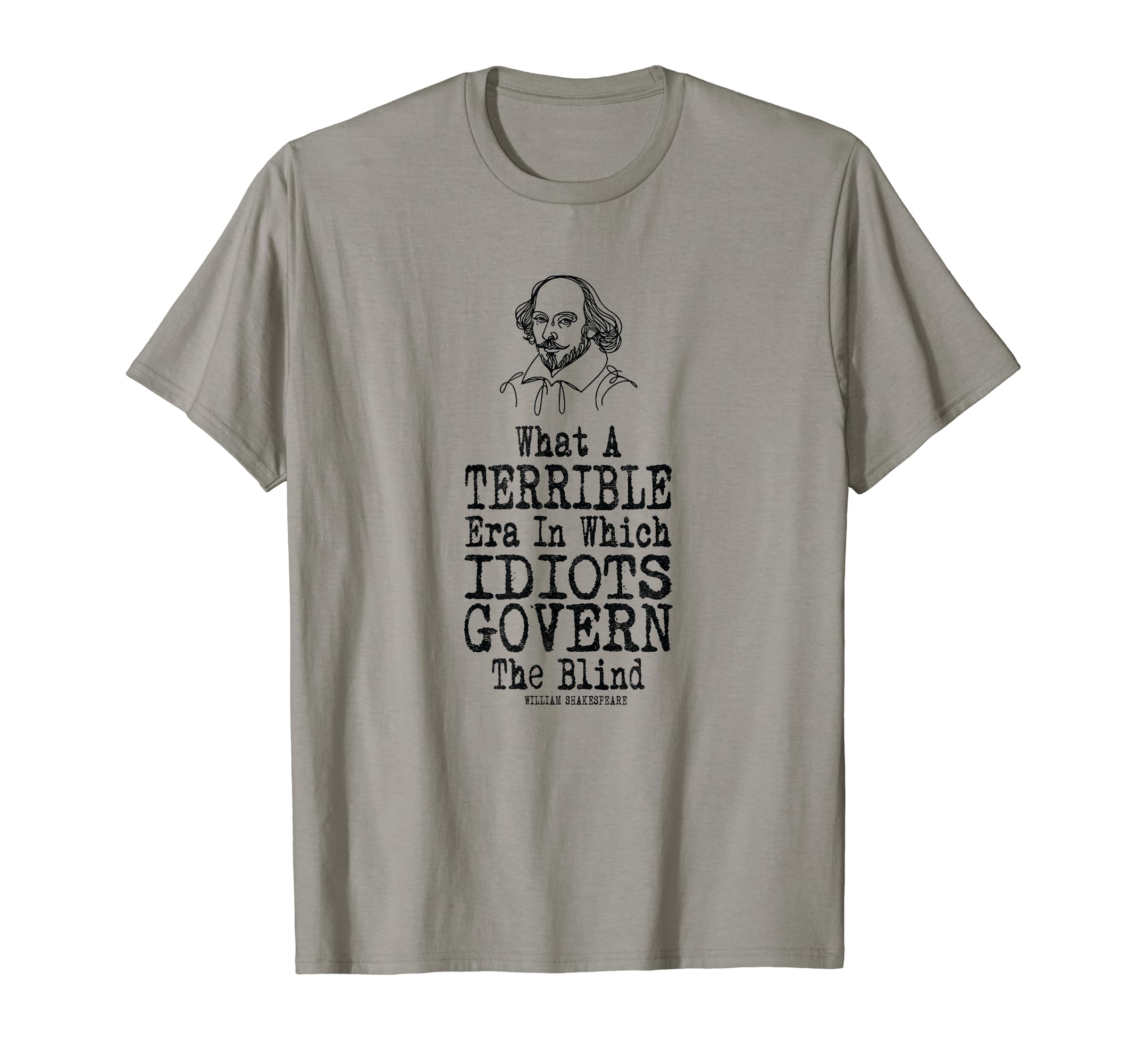 Fun William Shakespeare Quotes T-Shirt - Casual Everyday Wear for Adults - T-Shirt, Sweatshirt, Hoodie