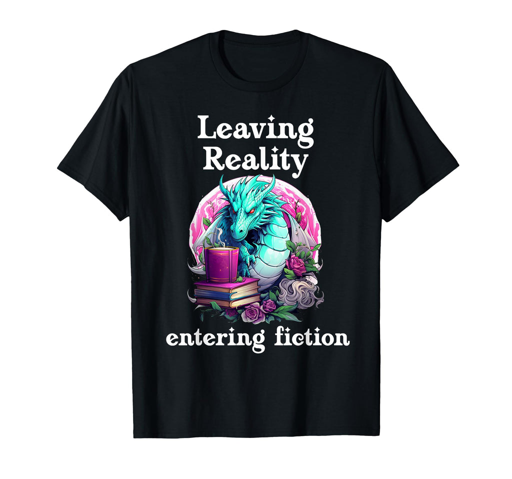 Leaving Reality Entering Fiction Book T-Shirt - Graphic Print for Adults - T-Shirt, Sweatshirt, Hoodie