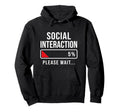 Social Battery Low Funny Introvert Hoodie - Novelty Apparel for Adults - T-Shirt, Sweatshirt, Hoodie