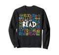 Read Books Reader Book Nerd Book Sweatshirt - Unique Graphic Unisex - T-Shirt, Sweatshirt, Hoodie