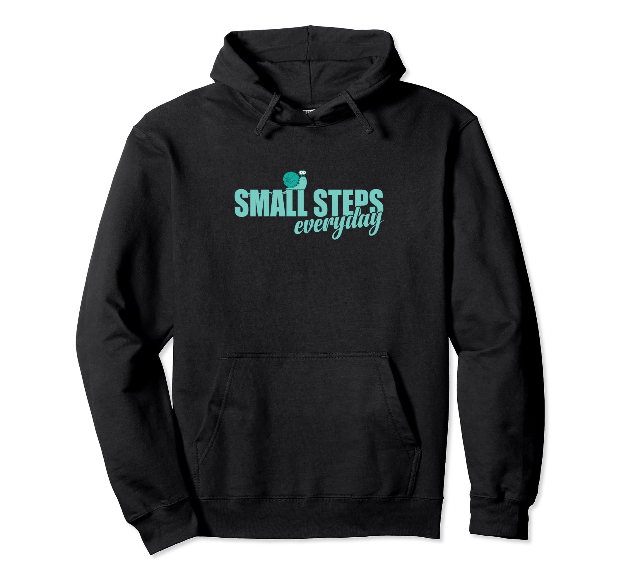 Small Steps Everyday Snail Animal Hoodie - Casual Everyday Wear Unisex - T-Shirt, Sweatshirt, Hoodie