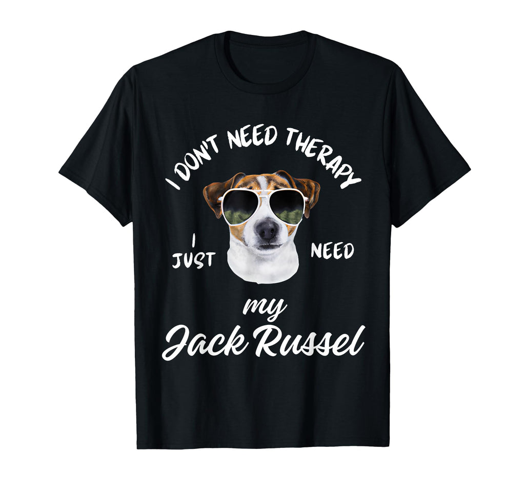 Jack Russel Dog Lover I Just T-Shirt - Casual Everyday Wear for Adults - T-Shirt, Sweatshirt, Hoodie