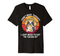 Dog I Dont Need Therapy I Just Need To Eat T-Shirt - Unique Graphic Unisex - T-Shirt, Sweatshirt, Hoodie