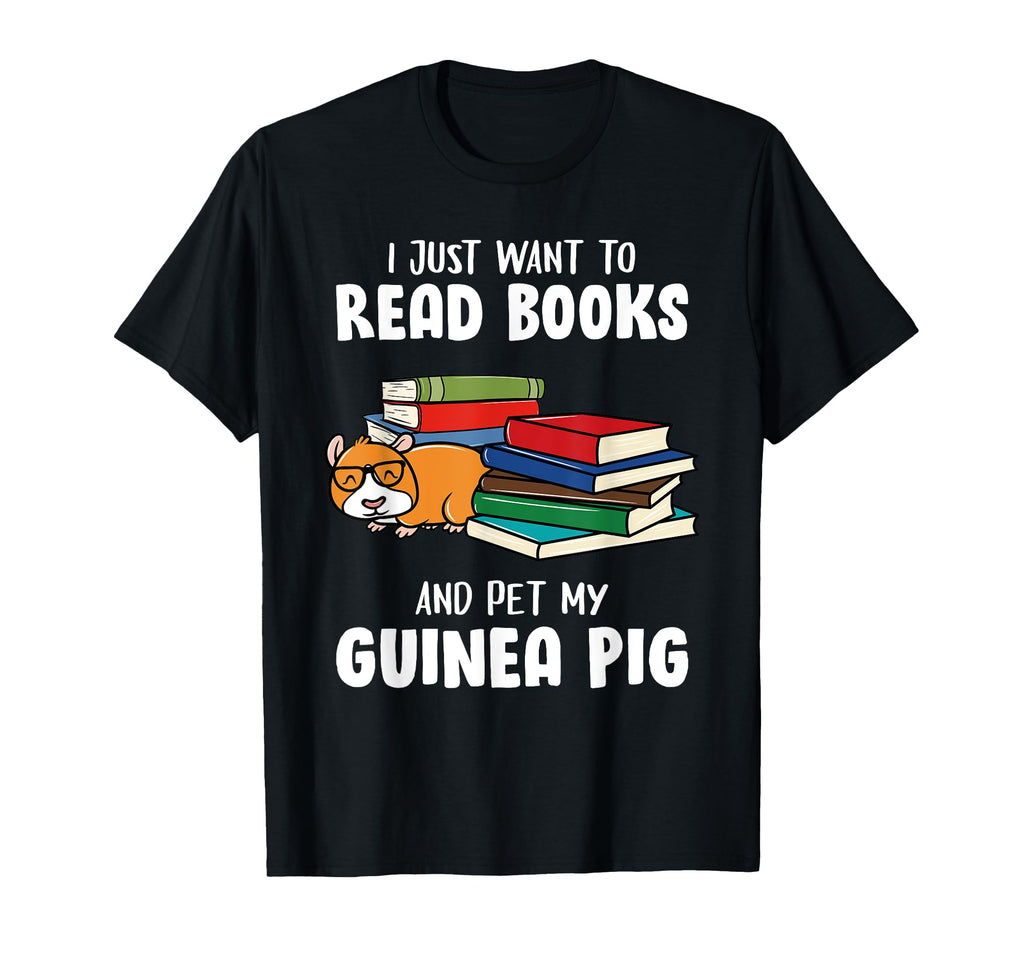 I Just Want To Read Books And Pet My T-Shirt - Streetwear Style Men Women - T-Shirt, Sweatshirt, Hoodie