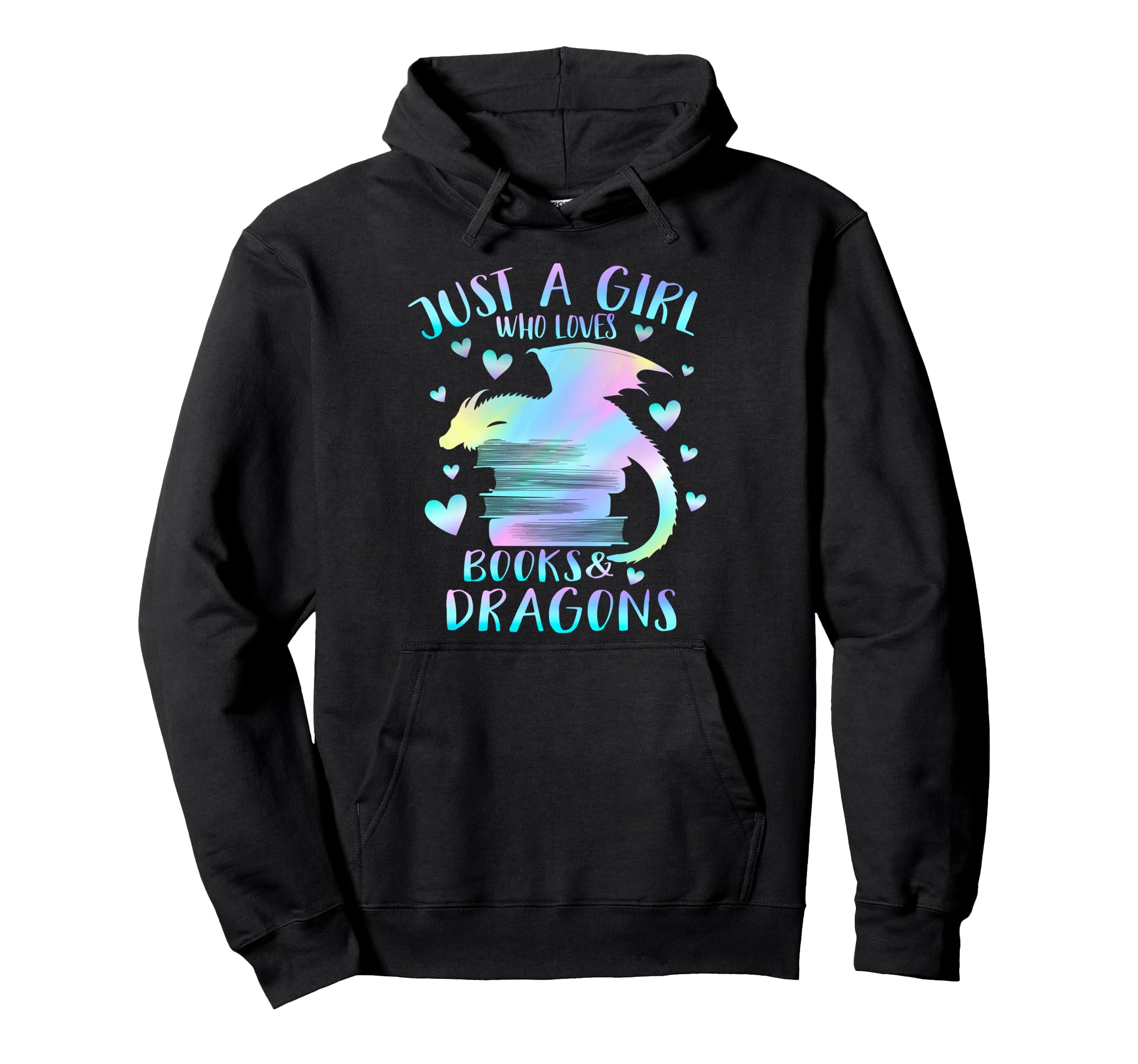 Just Who Loves Books And Dragons Hoodie - Streetwear Style Men Women - T-Shirt, Sweatshirt, Hoodie