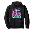 Just Who Loves Dragons And Books Dragon Hoodie - Fun Novelty Design Unisex - T-Shirt, Sweatshirt, Hoodie