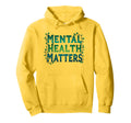 Mental Health Matters Botanical Hoodie - Casual Everyday Wear for Adults - T-Shirt, Sweatshirt, Hoodie