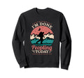 Im Done Peopling Today Introvert Sweatshirt - Custom Art Print Unisex - T-Shirt, Sweatshirt, Hoodie