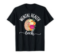 Mental Health Tech Flowers Mental T-Shirt - Minimalist Print Men Women - T-Shirt, Sweatshirt, Hoodie