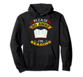 Go Away Im Reading Book Lover Nerd Reader Hoodie - Custom Art Print Unisex - T-Shirt, Sweatshirt, Hoodie