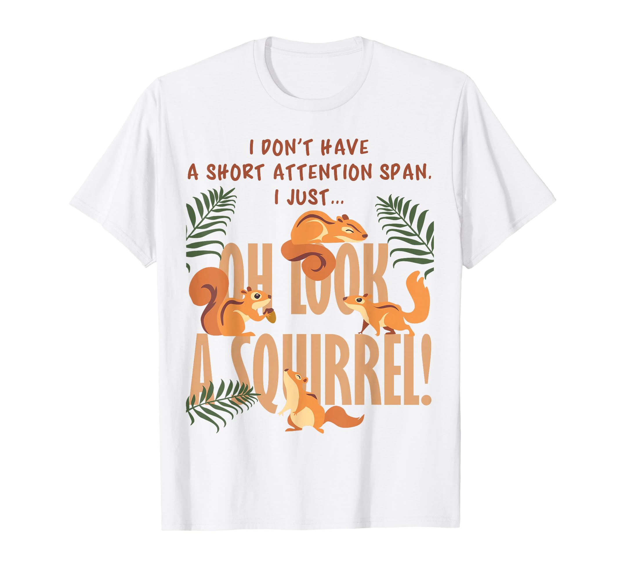 I Dont Have Short Attention Span T-Shirt - Custom Art Print Men Women - T-Shirt, Sweatshirt, Hoodie
