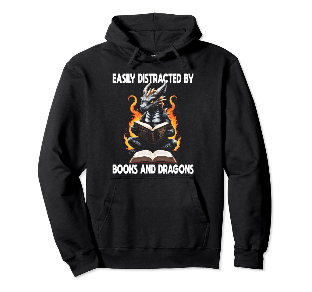 Easily Distracted Books Dragons Funny Hoodie - Custom Art Print Unisex - T-Shirt, Sweatshirt, Hoodie