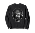 Buddha Headphones Mindfulness Sweatshirt - Casual Everyday Wear Men Women - T-Shirt, Sweatshirt, Hoodie