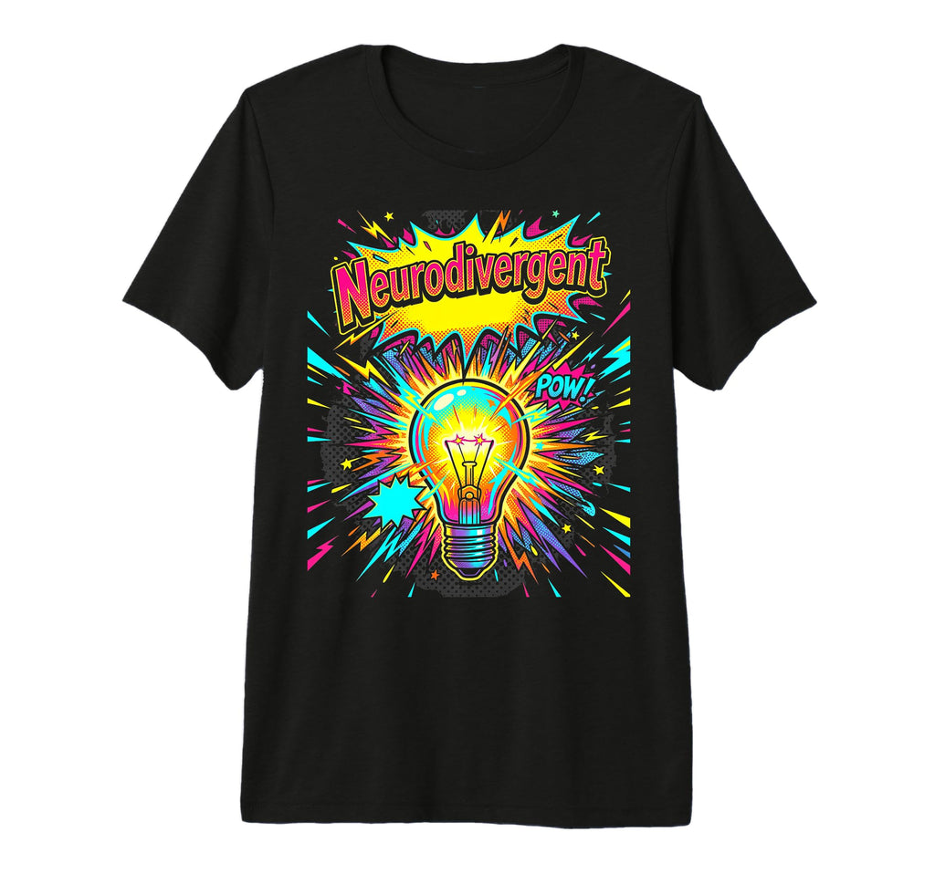 Neurodivergent Bright Pop Art T-Shirt - Casual Everyday Wear for Adults - T-Shirt, Sweatshirt, Hoodie