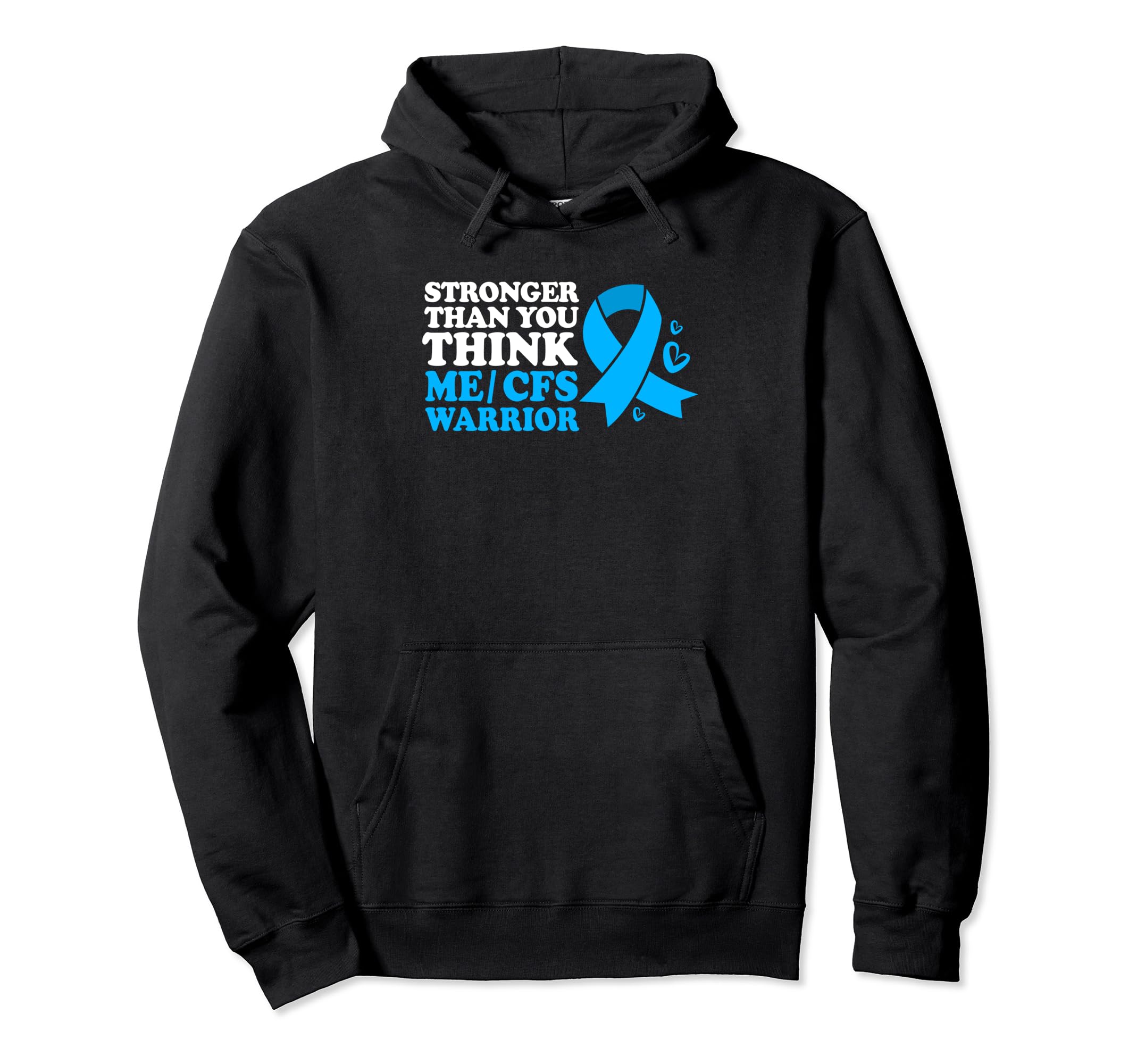Me Cfs Warrior Blue Ribbon Stronger Hoodie - Trendy Graphic for Adults - T-Shirt, Sweatshirt, Hoodie