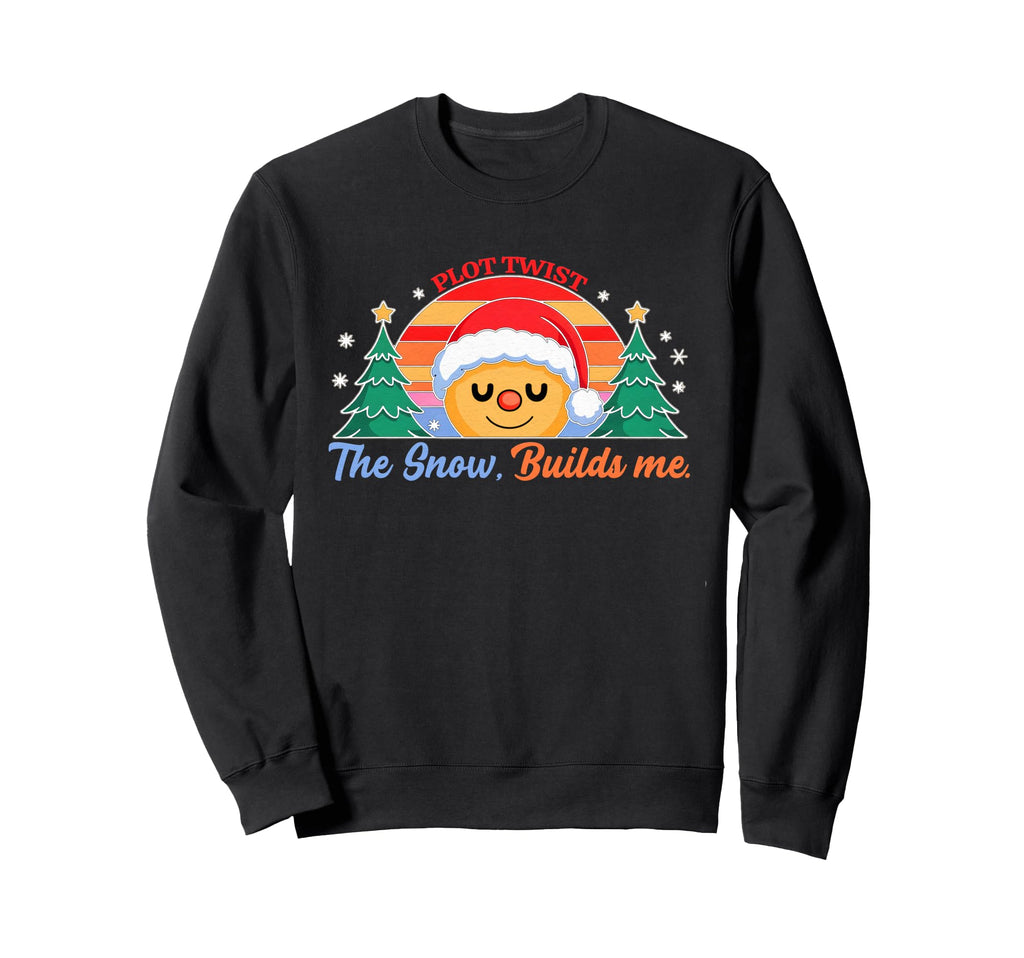 Winter Snowman Snow Snowmen Season Hoodie - Casual Everyday Wear Unisex - T-Shirt, Sweatshirt, Hoodie