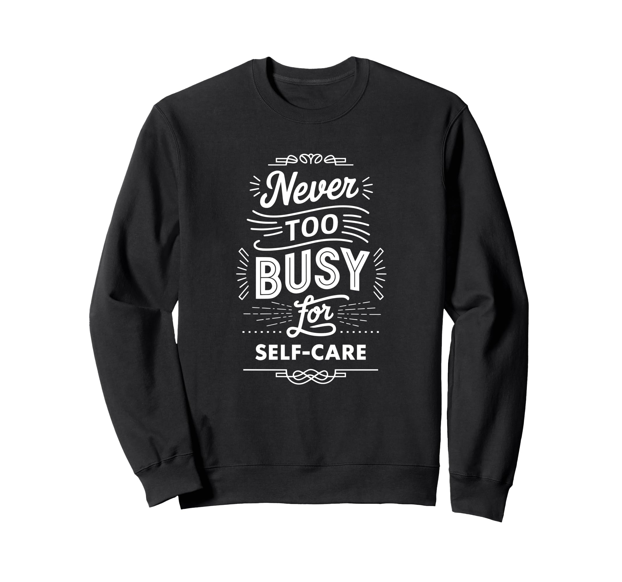 Mindful Living Self Care Matters Sweatshirt - Streetwear Style Unisex - T-Shirt, Sweatshirt, Hoodie