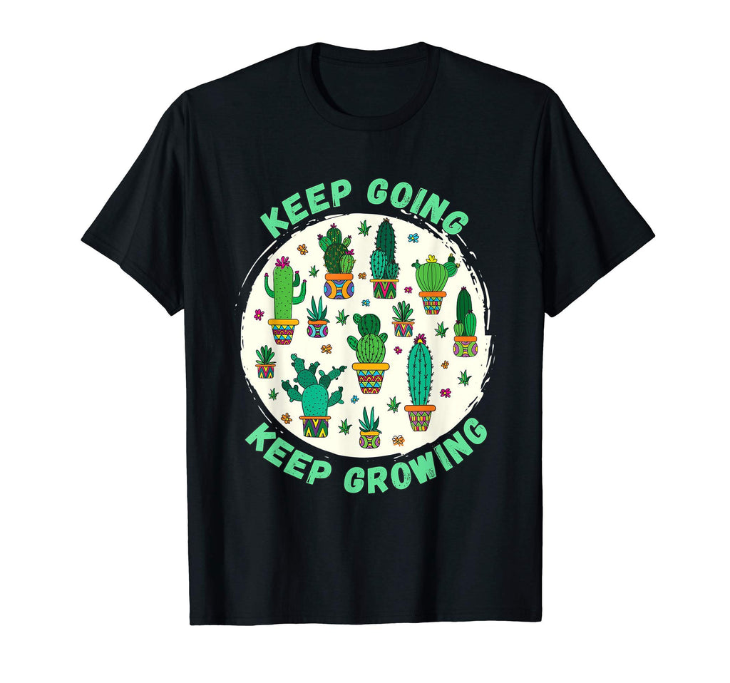 Gardener Motivation Keep Going Keep T-Shirt - Aesthetic Graphic for Adults - T-Shirt, Sweatshirt, Hoodie