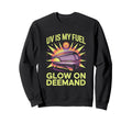 Tanning Bed Uv Is My Fuel Salon Sweatshirt - Streetwear Style for Adults - T-Shirt, Sweatshirt, Hoodie