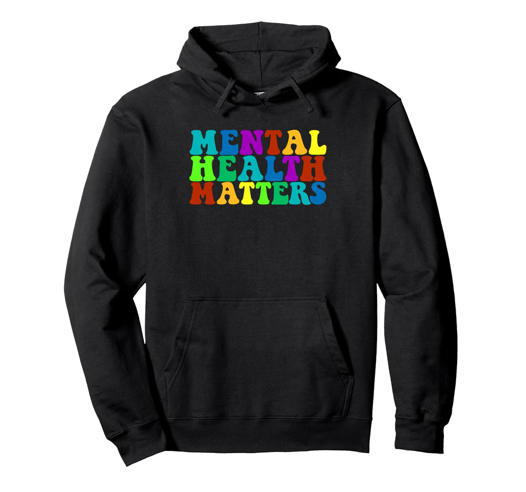 Mental Health Awareness Mental Health Hoodie - Streetwear Style for Adults - T-Shirt, Sweatshirt, Hoodie