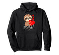 Sloth Holding Heart You Are Enough Hoodie - Custom Art Print Men Women - T-Shirt, Sweatshirt, Hoodie