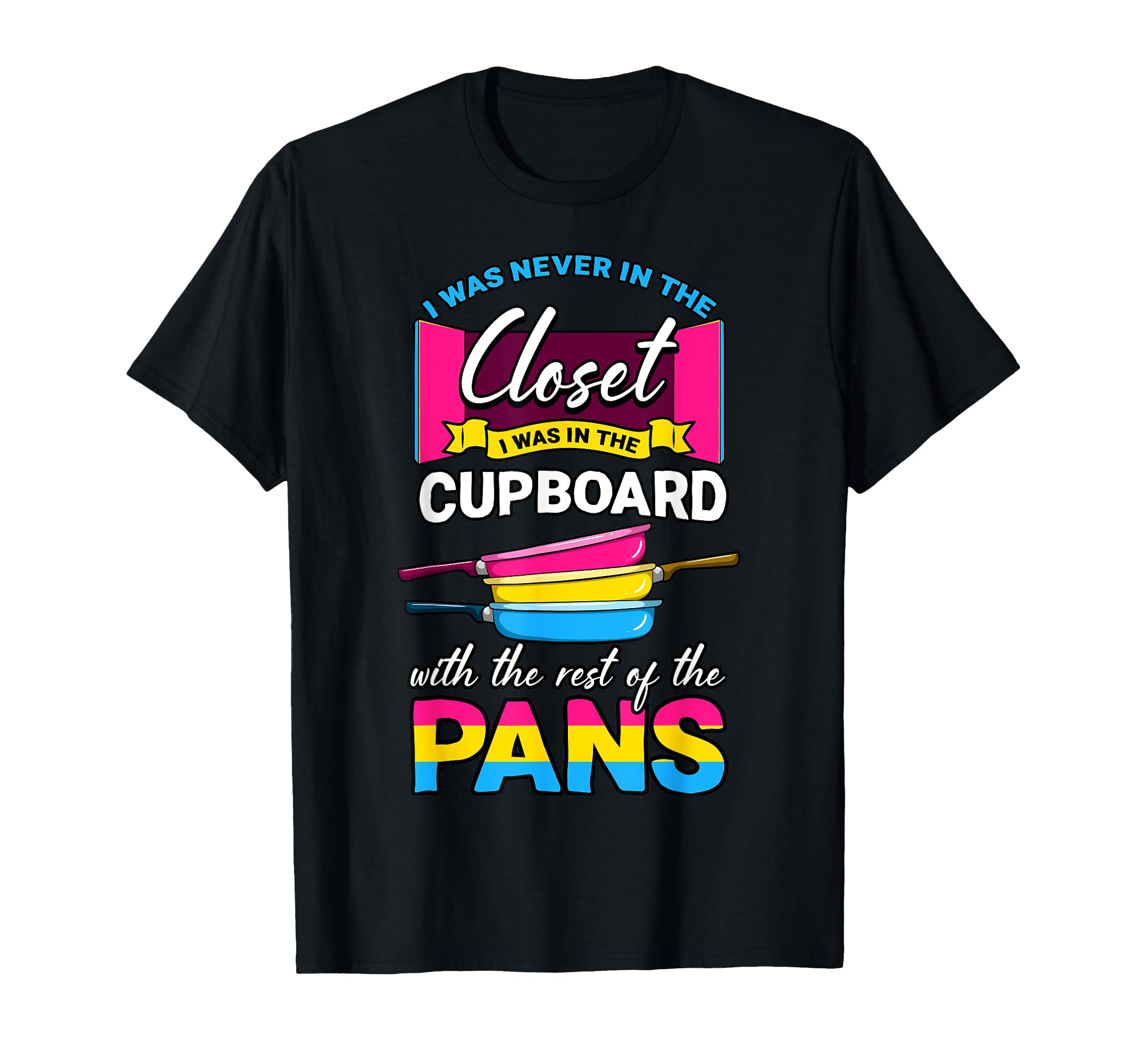 Pans Pansexual Rainbow Flag Stripe T-Shirt - Novelty Apparel for Adults - T-Shirt, Sweatshirt, Hoodie