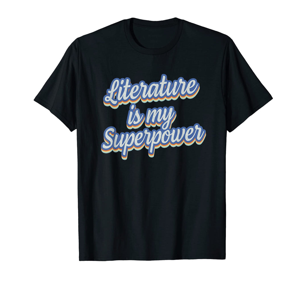 Literature Is My Superpower T-Shirt - Minimalist Print for Adults - T-Shirt, Sweatshirt, Hoodie