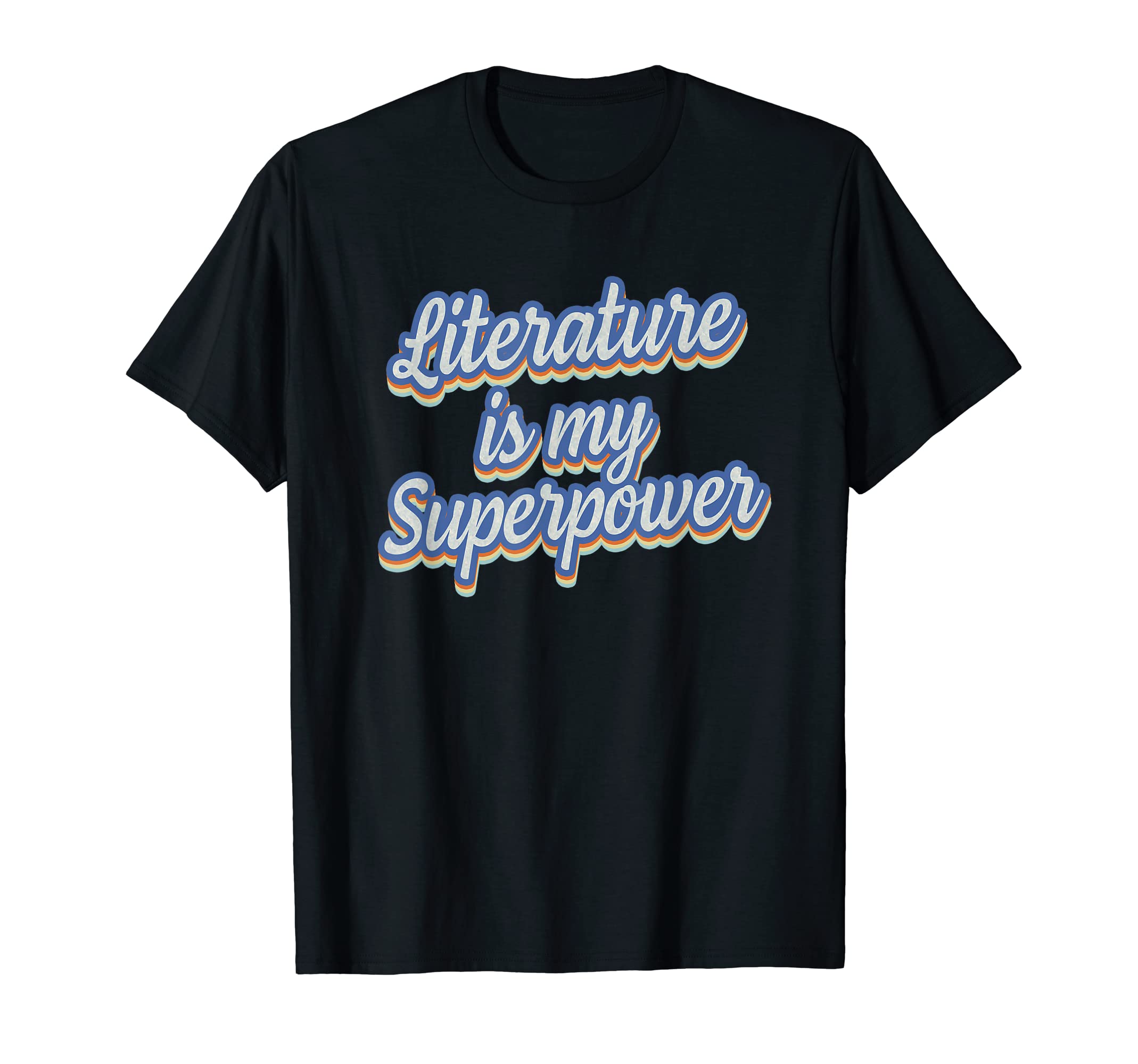 Literature Is My Superpower T-Shirt - Minimalist Print for Adults - T-Shirt, Sweatshirt, Hoodie